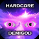 Hardcore Demigod