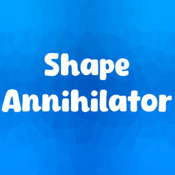 Shape Annihilator