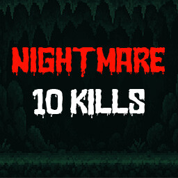 Nightmare 10-Kills