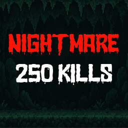 Nightmare 250-Kills