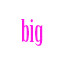 big