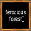 FEROCIOUS FOREST BEATER